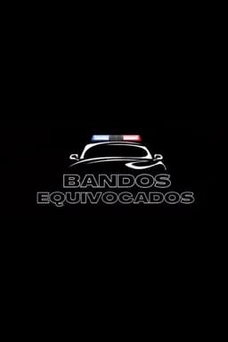 Bandos Equivocados