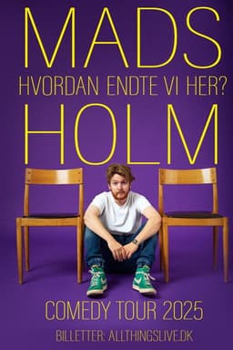 Mads Holm - Hvordan Endte Vi Her?