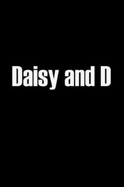 Daisy & D