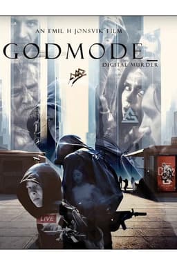 Godmode: Digital Murder