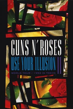 Guns N' Roses: Use Your Illusion World Tour – 1992 in Tokyo II