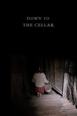 Down to the Cellar