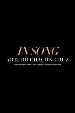In Song: Arturo Chacón-Cruz