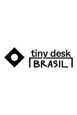 Tiny Desk Brazil