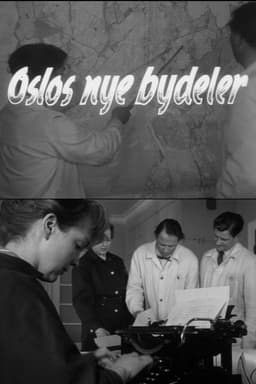 Oslofilm: Oslos nye bydeler
