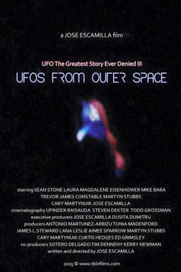 UFO: The Greatest Story Ever Denied III - UFOs from Outer Space