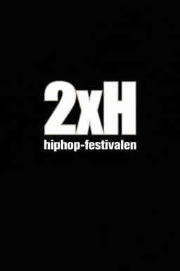2XH Hiphop-festivalen 2000