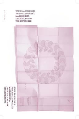 Makedonium: Dramaturgy of the Unfinished