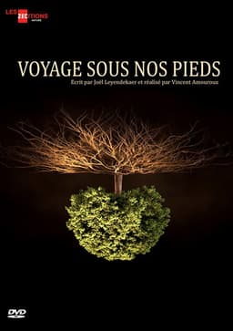 Voyage sous nos pieds
