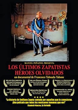 Los Últimos Zapatistas, Héroes Olvidados