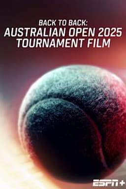 Back To Back: Australian Open 2025 Tournament Film