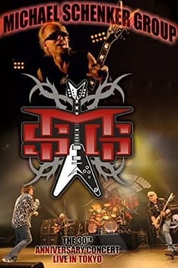 The Michael Schenker Group - The 30th Anniversary Concert 2010