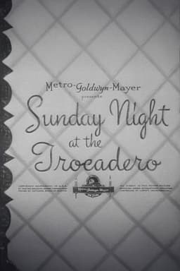 Sunday Night at the Trocadero