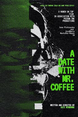 A Date With Mr. Coffee