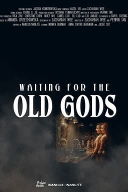 Waiting for the Old Gods