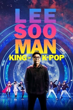 Lee Soo Man: King of K-Pop