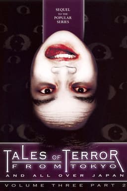 Tales of Terror from Tokyo and All Over Japan Volume 3, Part 2