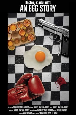 DestroyYourMind#1 - An egg story