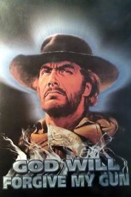 God Will Forgive My Pistol