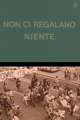 Non ci regalano niente