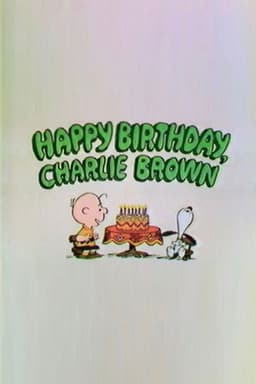 Happy Birthday, Charlie Brown