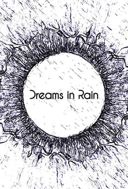 Dreams in Rain