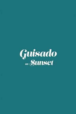 Guisado on Sunset