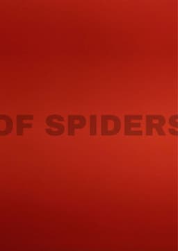 Of Spiders