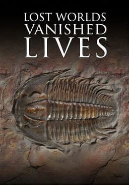Lost Worlds, Vanished Lives