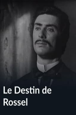 Le Destin de Rossel
