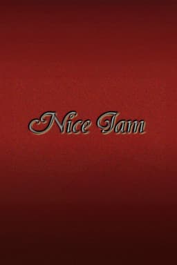 Nice Jam