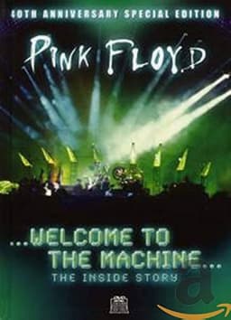 Pink Floyd: Welcome to the Machine
