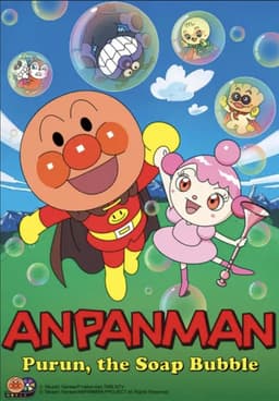 Anpanman: Purun, the Soap Bubble