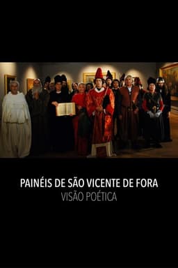 The Panels of São Vicente de Fora: A Poetic Vision