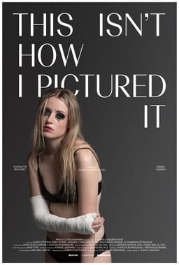 This Isn't How I Pictured It