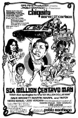 Six Million Centavo Man