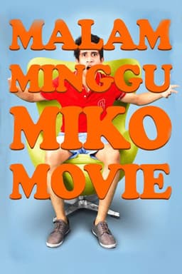 Malam Minggu Miko Movie