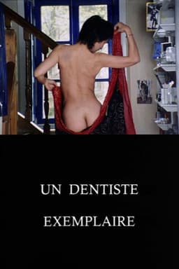 Un dentiste exemplaire