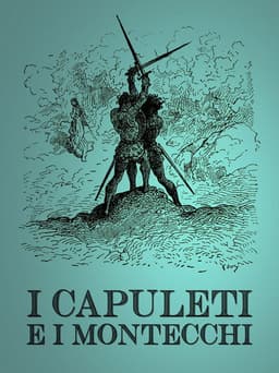 I Capuleti e i Montecchi