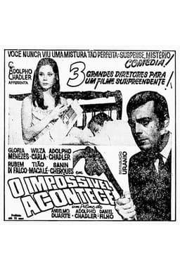 O Impossível Acontece