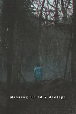 Missing Child Videotape