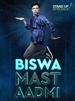 Biswa Kalyan Rath: Biswa Mast Aadmi