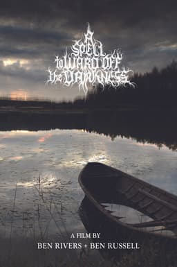 A Spell to Ward Off the Darkness