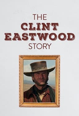 Die Clint Eastwood Story