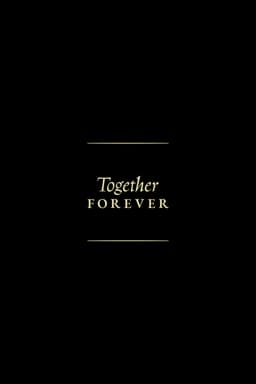 Together Forever