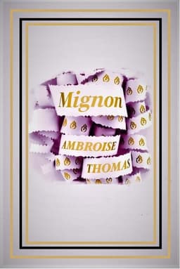 Mignon - Opéra Royal de Wallonie-Liège