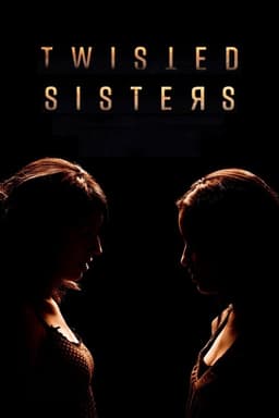 Twisted Sisters