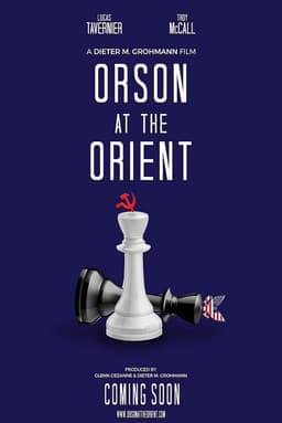 Orson at the Orient