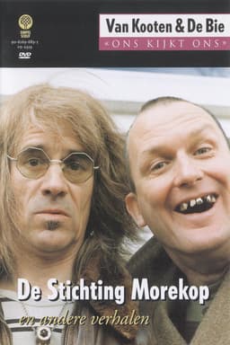Van Kooten & De Bie: Ons Kijkt Ons 3 - De Stichting Morekop