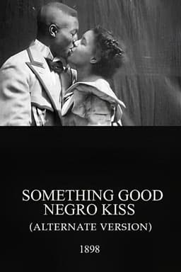 Something Good – Negro Kiss (Alternate Version)